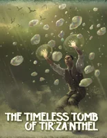 Scion: The Timeless Tomb of Tir’za’nthel